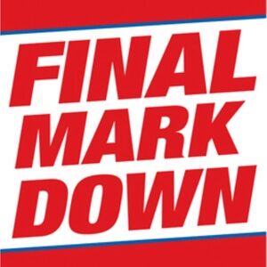 FINAL MARK DOWN
